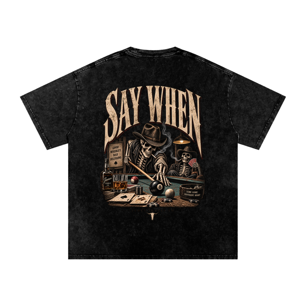 SAY WHEN