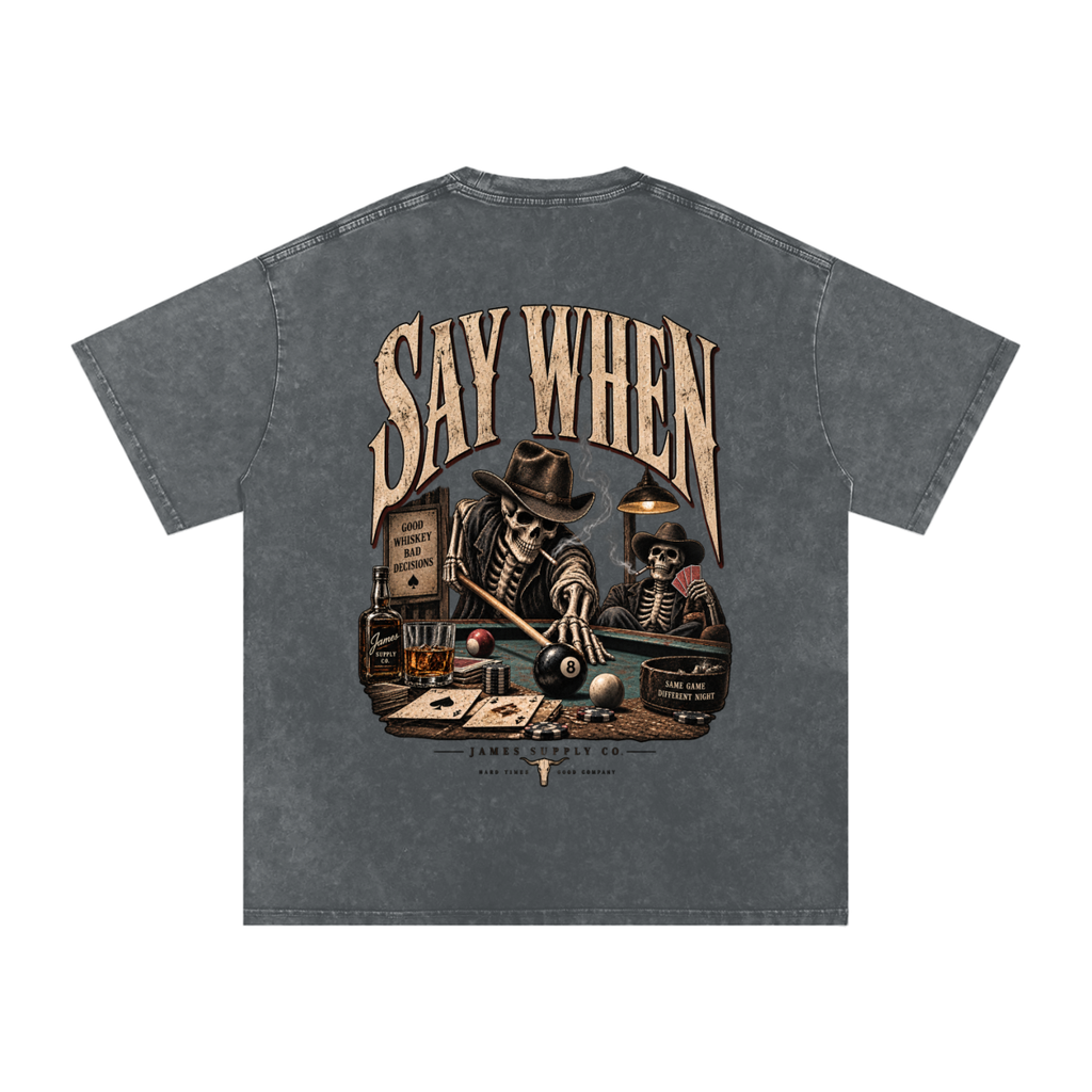 SAY WHEN